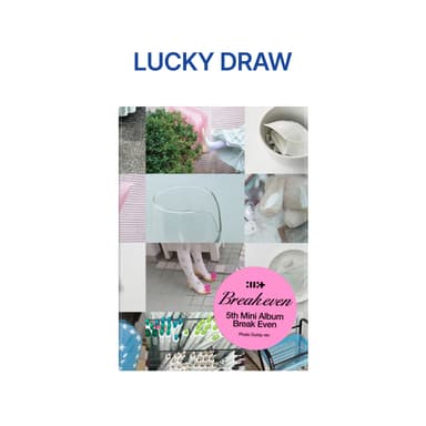 [LUCKY DRAW] 5th Mini Album ‘BREAK EVEN’ (Photo Dump ver.)