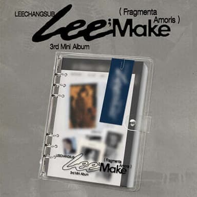 Lee Changsub (LEECHANGSUB) - 3rd Mini Album : Lee;Make (Fragmenta Amoris)