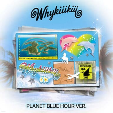 KiiiKiii (Kiki) - EP: WhyKiiiKiii [PLANET BLUE HOUR VER.]