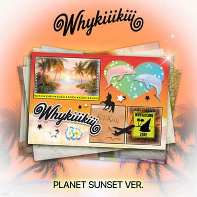 KiiiKiii (Kiki) - EP : WhyKiiiKiii [PLANET SUNSET VER.]