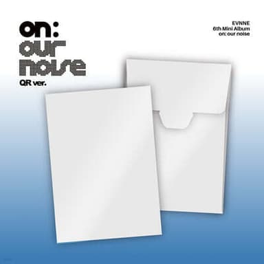 EVNNE - 6th Mini Album : on: our noise [QR ver.]