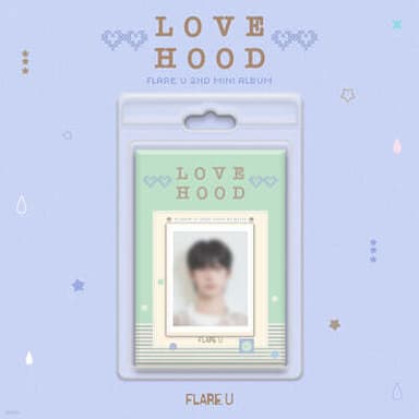 FLARE U - 2nd Mini Album : LOVEHOOD [FaNCy Ver.]