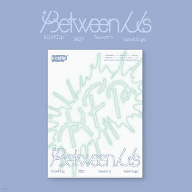 KickFlip 2027 Season's Greetings [Between Us]