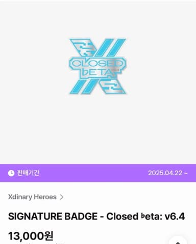 Xdinary Heroes Xdinaries Closed Beta Klvcon 6.4 Badge Original Price or Below