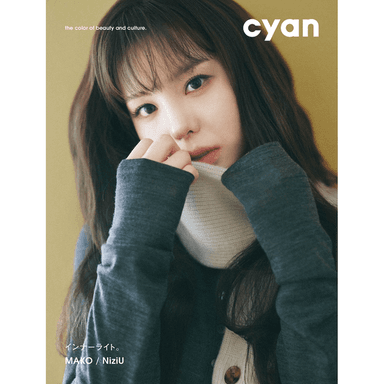 [Overseas] [26-09-30] Cyan Issue 46 Autumn 2026 (Japanese Magazine) (Cover: NiziU: Mako)