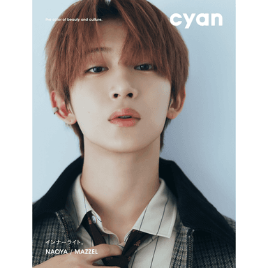 [Overseas] [26-09-30] Cyan Issue 46 Autumn 2026 (Japanese Magazine) (Cover: MAZZEL: NAOYA)