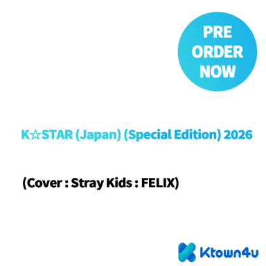 [Overseas] [26-12-21] K☆STAR (Japanese Magazine) (Super Special Issue) 2026 (Cover: Stray Kids: Felix)
