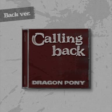 [Ketapo Special Gift] DragonPony - Single [Calling back] (Back Ver.)